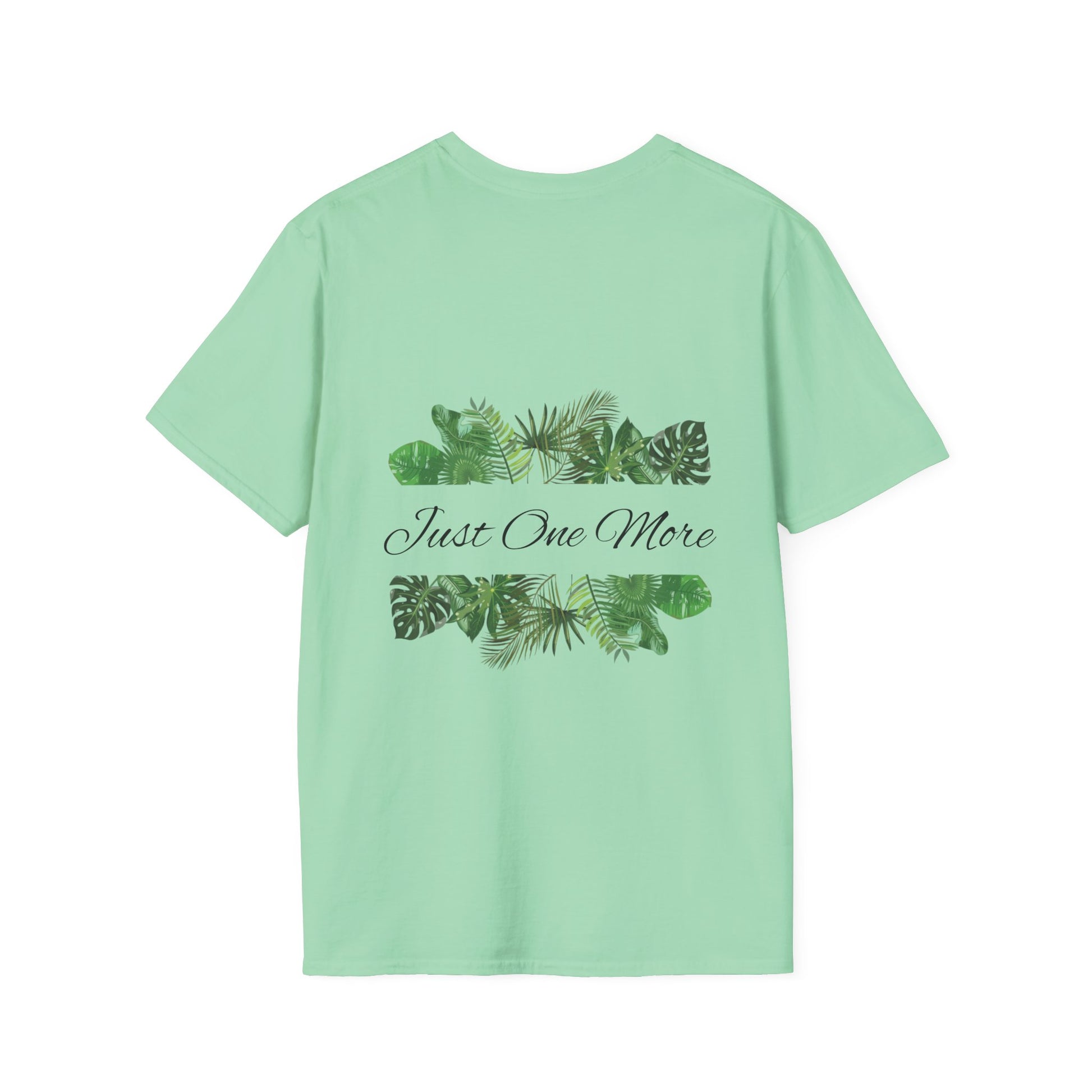 Unisex Softstyle T - Shirt | Just One More | Tiny Zen Gardens - Tiny Zen Gardens