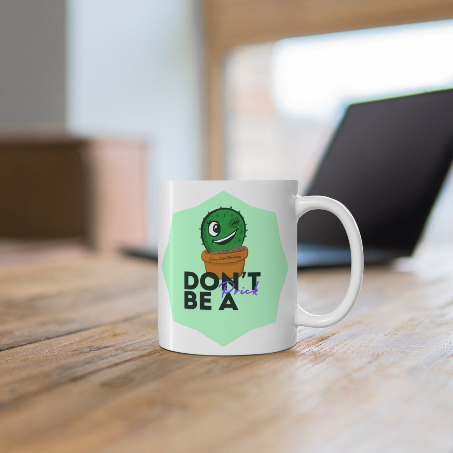 Don’t Be A Prick Mug | Tiny Zen Gardens - Tiny Zen Gardens