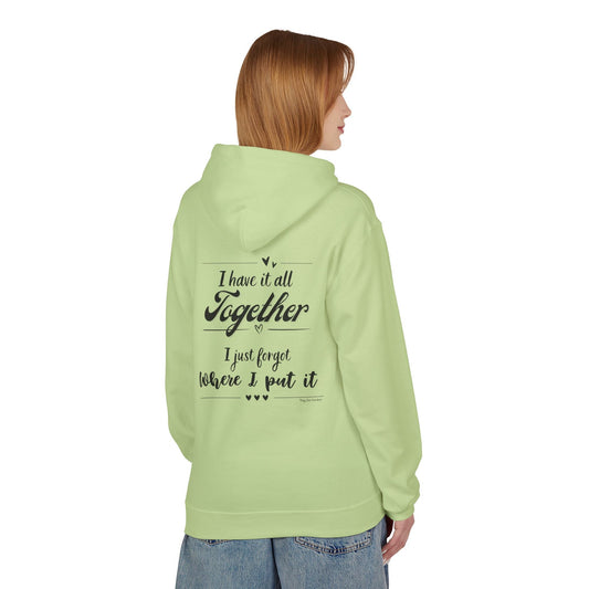 Funny Quote Hoodie - Midweight Softstyle Fleece - Tiny Zen Gardens