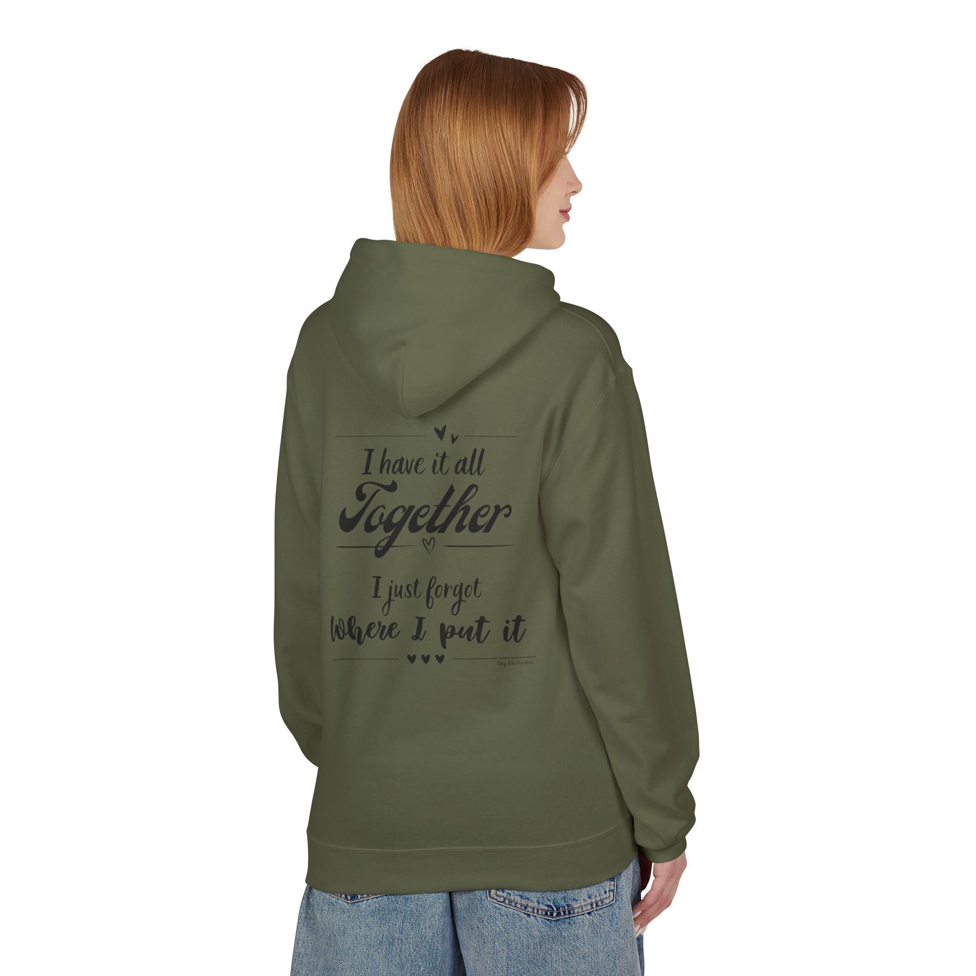 Funny Quote Hoodie - Midweight Softstyle Fleece - Tiny Zen Gardens