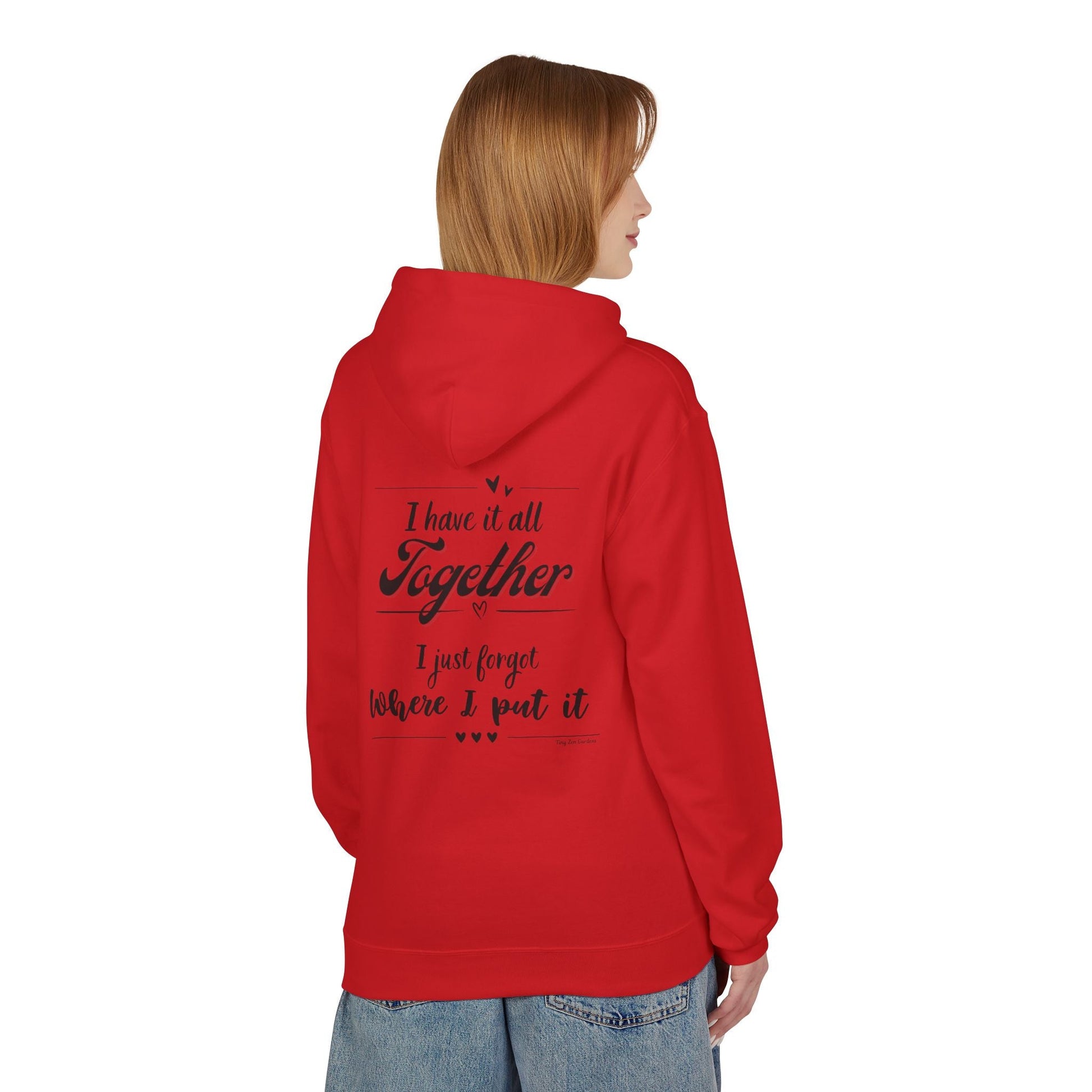 Funny Quote Hoodie - Midweight Softstyle Fleece - Tiny Zen Gardens