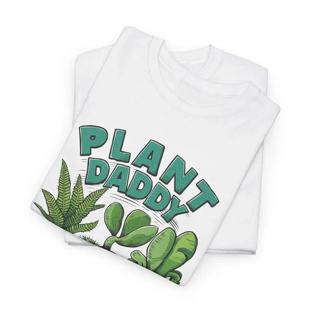 Plant Daddy Dad T - shirt - Tiny Zen Gardens