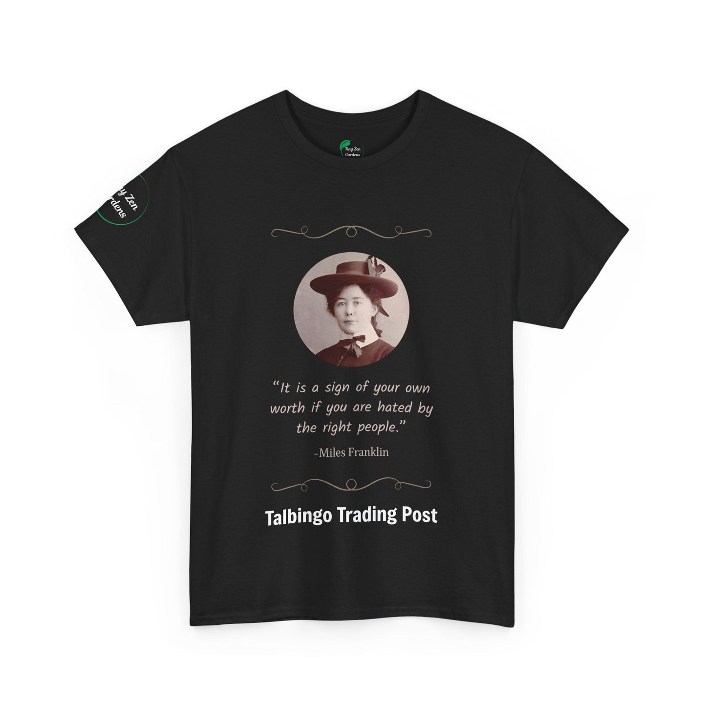 T-Shirt - Talbingo Trading Post Design with Miles Franklin Quote - Tiny Zen Gardens