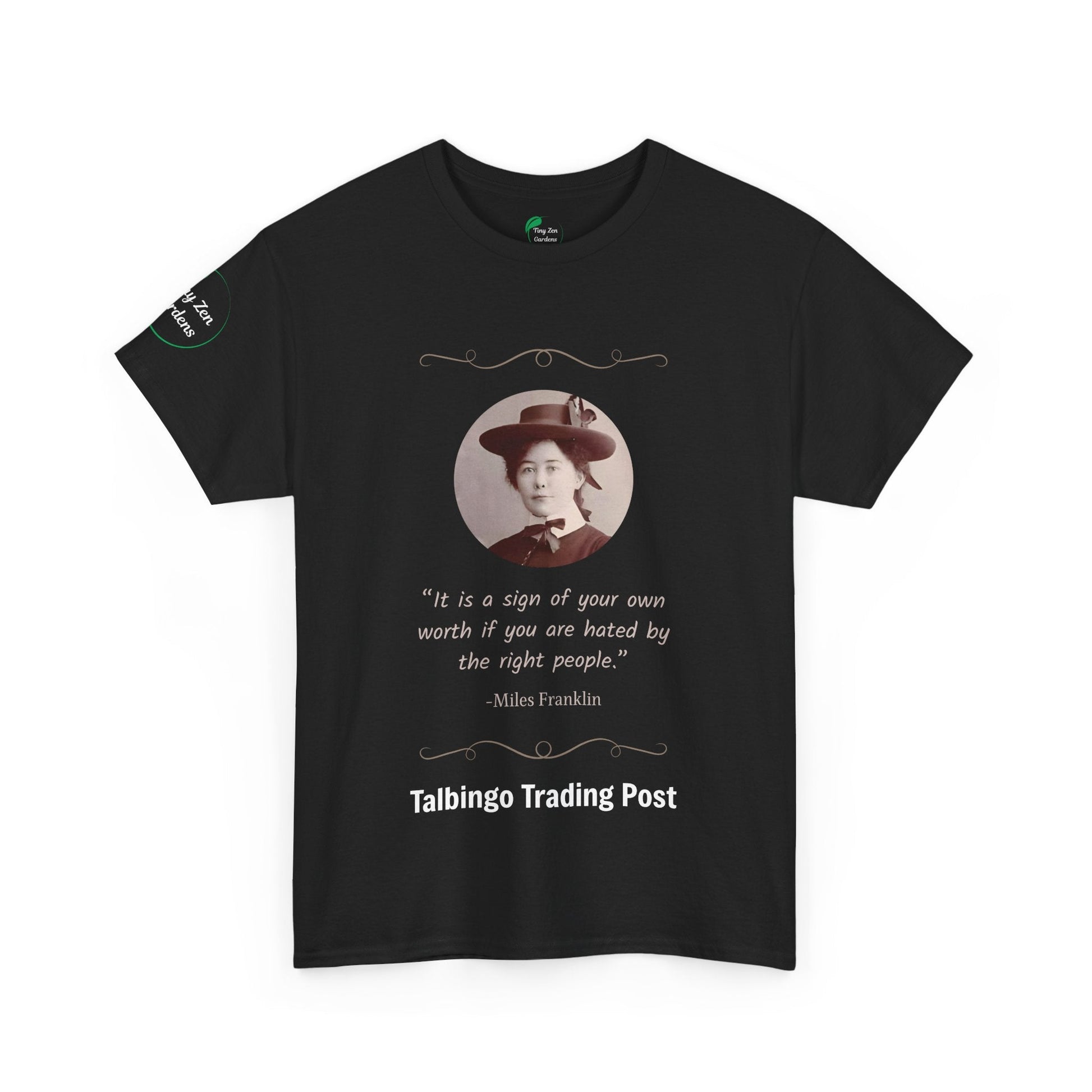 T-Shirt - Talbingo Trading Post Design with Miles Franklin Quote - Tiny Zen Gardens
