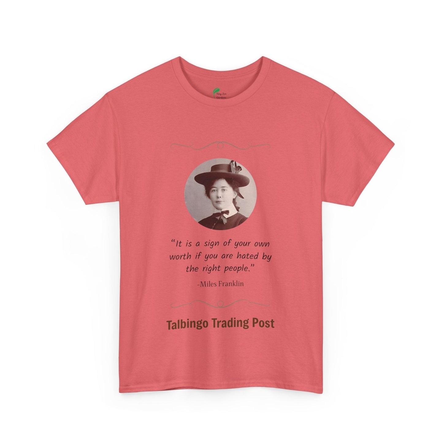 T-Shirt - Talbingo Trading Post Design with Miles Franklin Quote - Tiny Zen Gardens