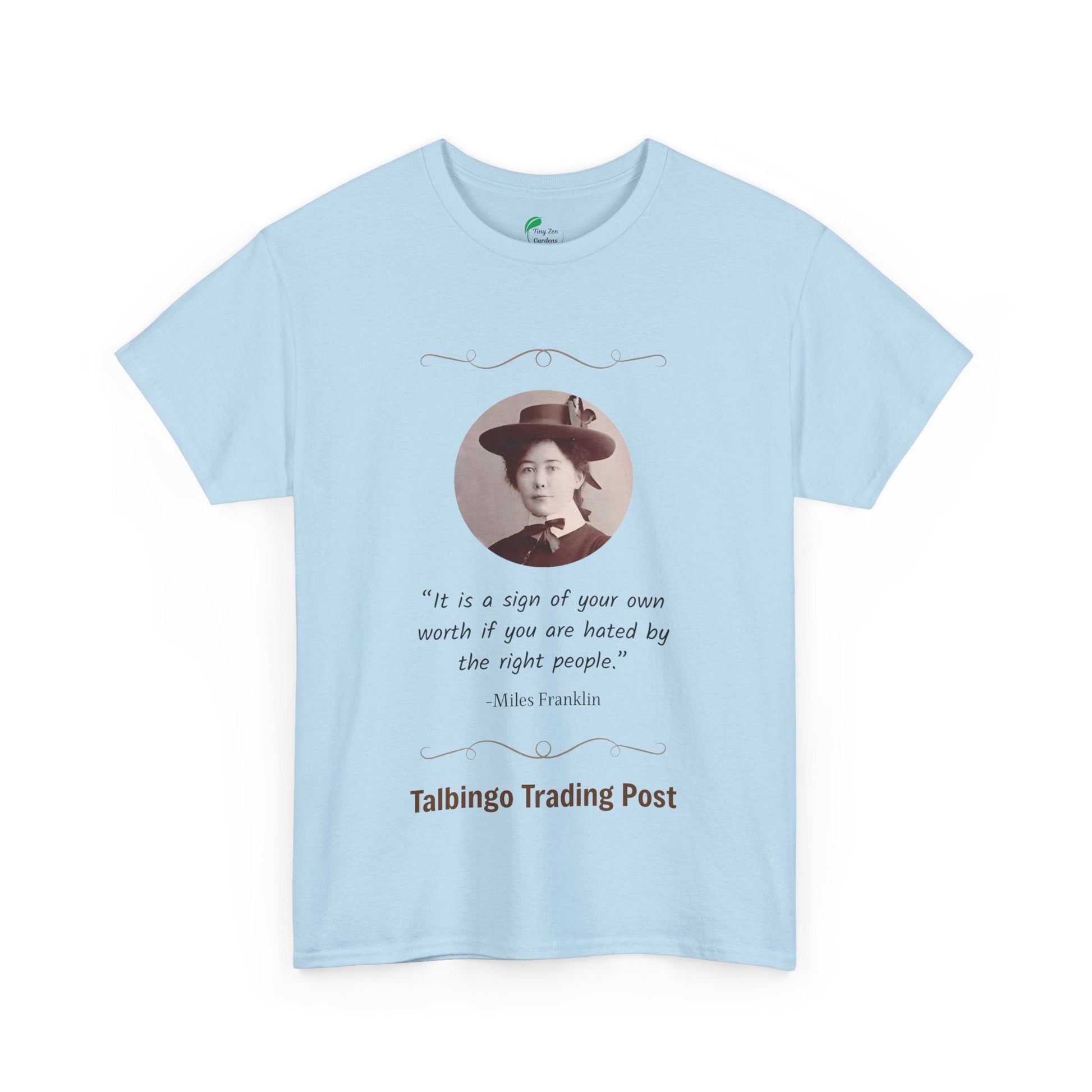T-Shirt - Talbingo Trading Post Design with Miles Franklin Quote - Tiny Zen Gardens