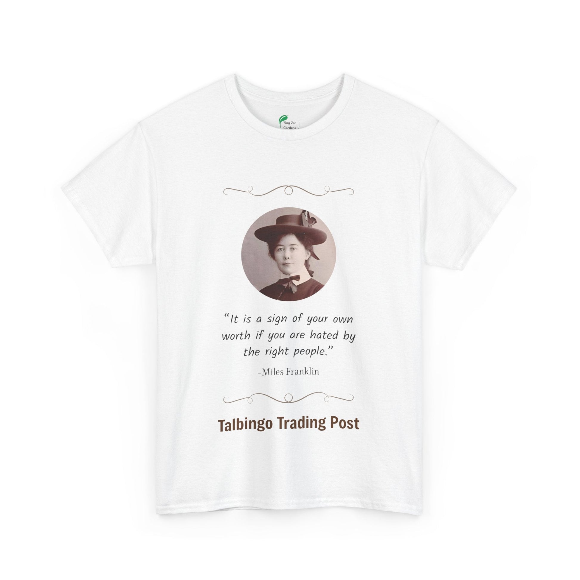 T-Shirt - Talbingo Trading Post Design with Miles Franklin Quote - Tiny Zen Gardens