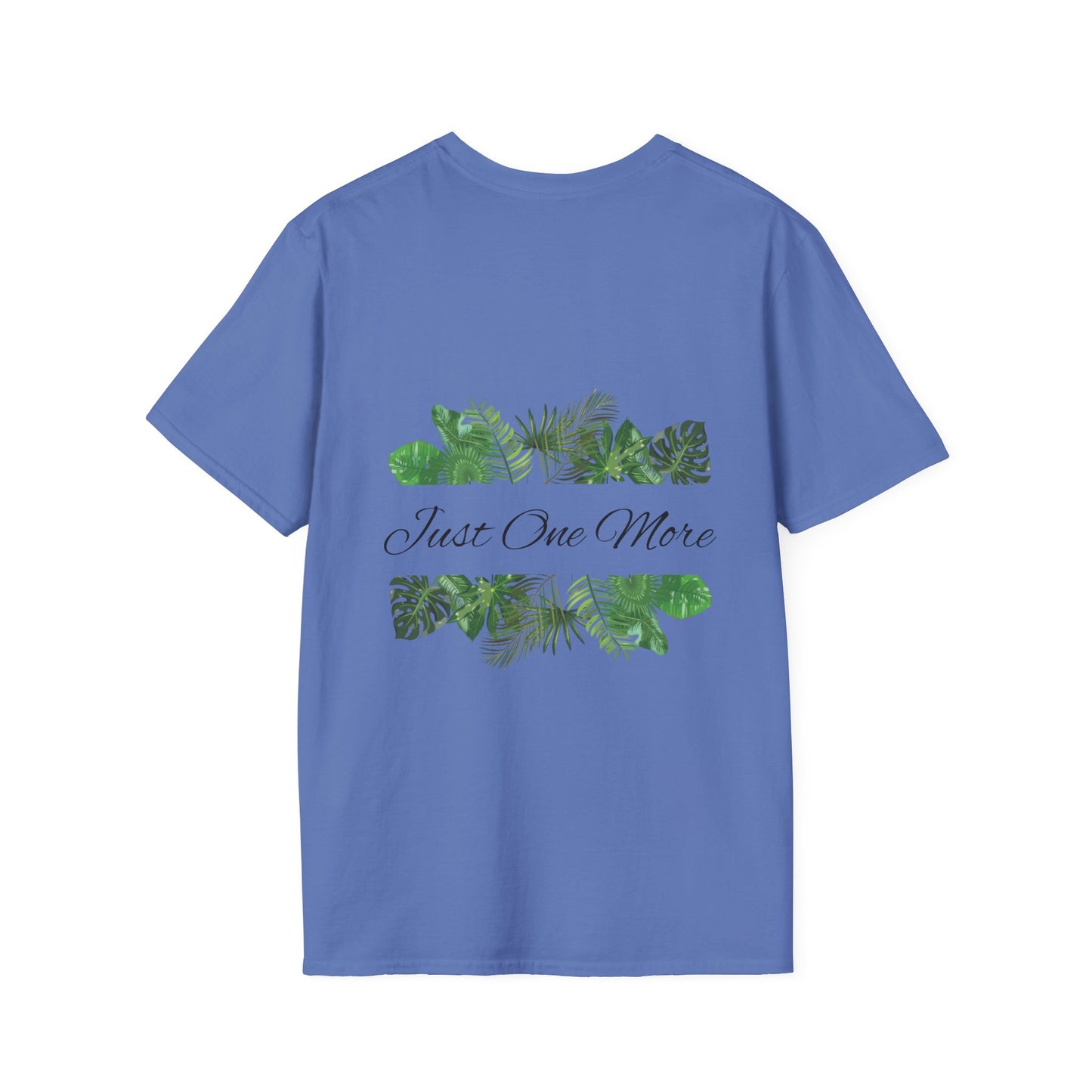 Unisex Softstyle T - Shirt | Just One More | Tiny Zen Gardens - Tiny Zen Gardens