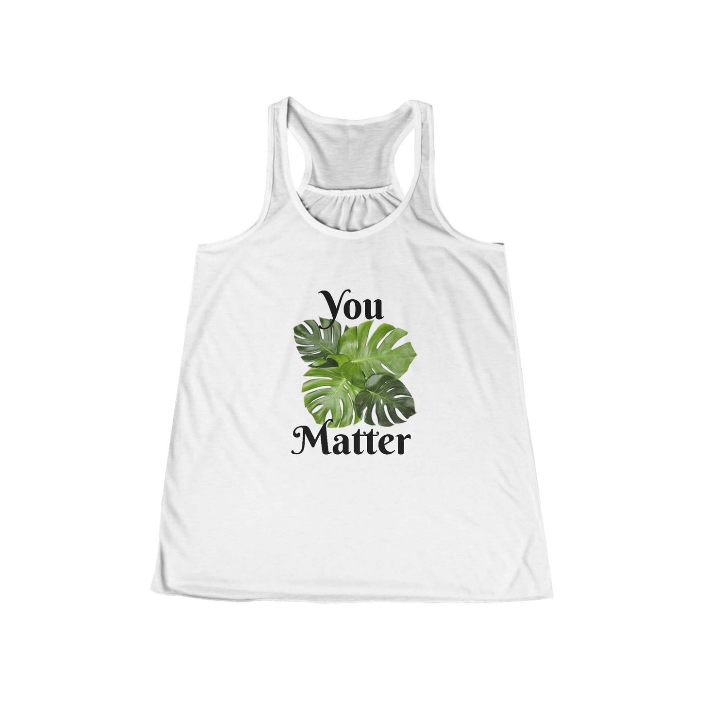 Flowy Racerback Tank | You Matter - Tiny Zen Gardens