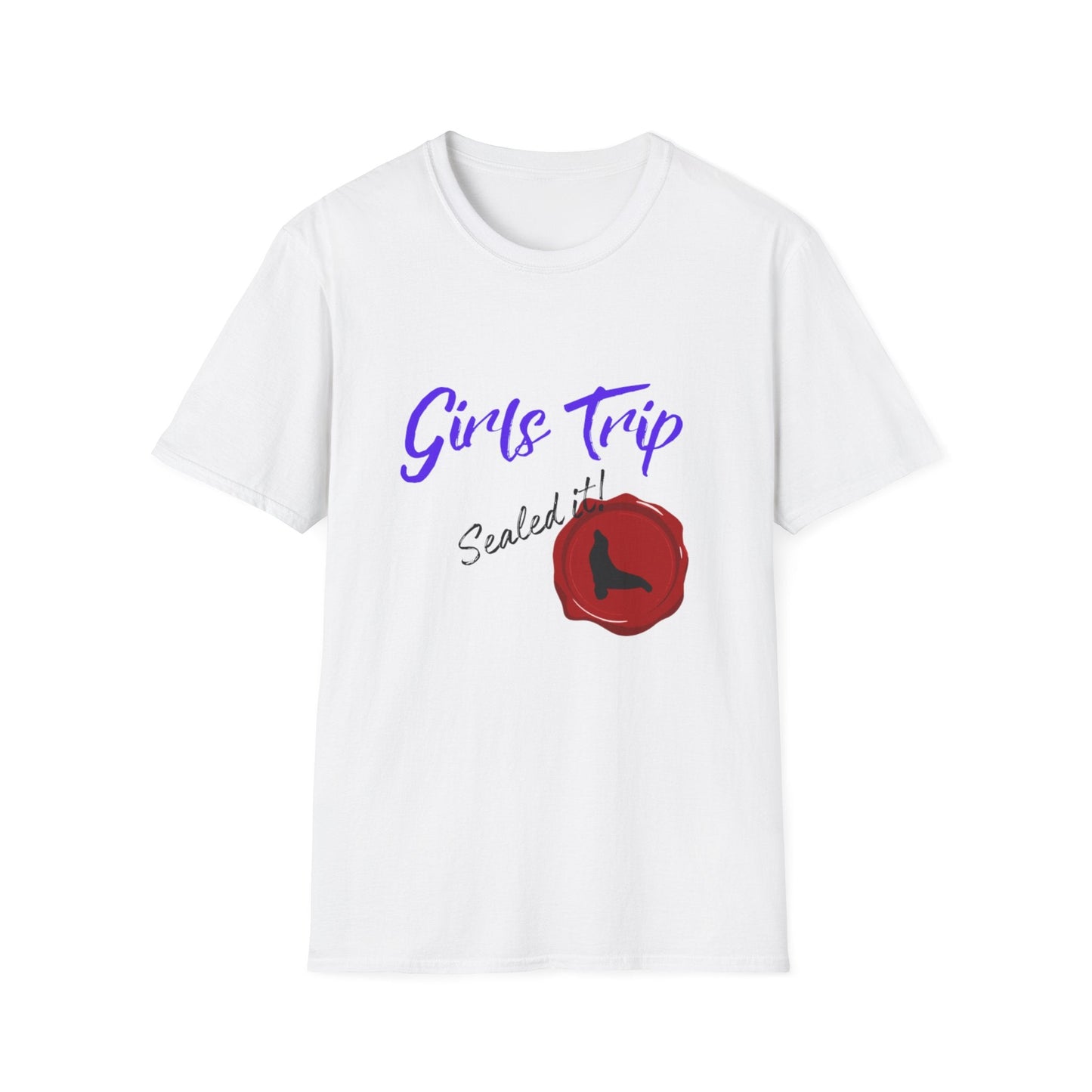 Girls Trip Unisex Softstyle T-Shirt - Sealed It - Tiny Zen Gardens