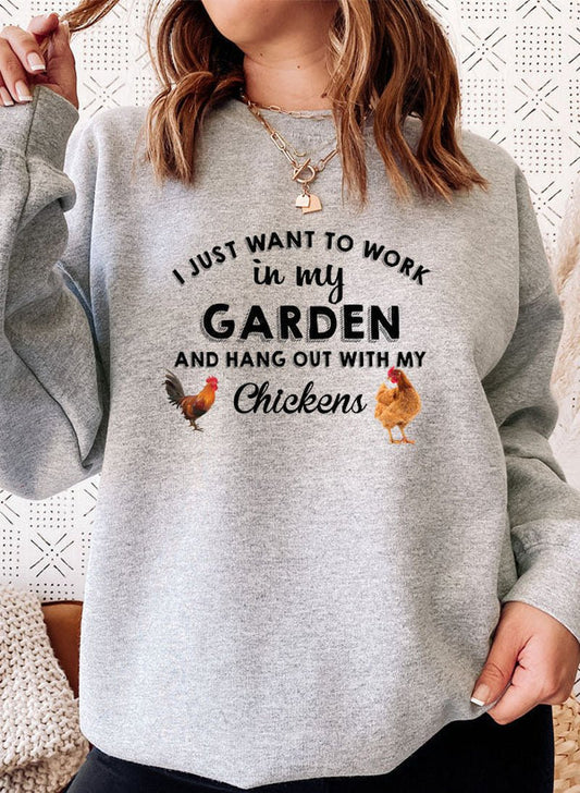 I Just Want to Work in My Garden Sweat Shirt | Tiny Zen Gardens - Tiny Zen Gardens