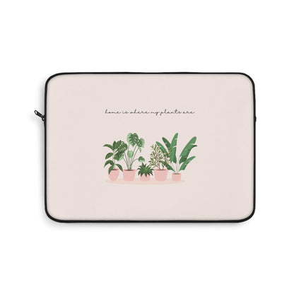 Laptop Sleeve Home Is Where My Plants Are Tiny Zen Gardens - Tiny Zen Gardens