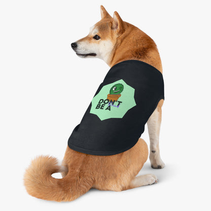 Pet Tank Top | Don’t Be a Prick | Tiny Zen Gardens - Tiny Zen Gardens