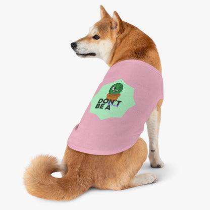 Pet Tank Top | Don’t Be a Prick | Tiny Zen Gardens - Tiny Zen Gardens