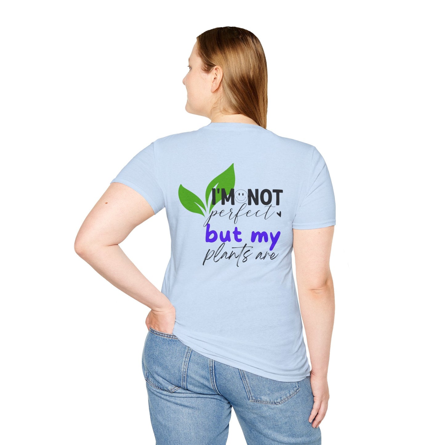 Plant Lover T-Shirt | I’m not perfect must my plants are. - Tiny Zen Gardens