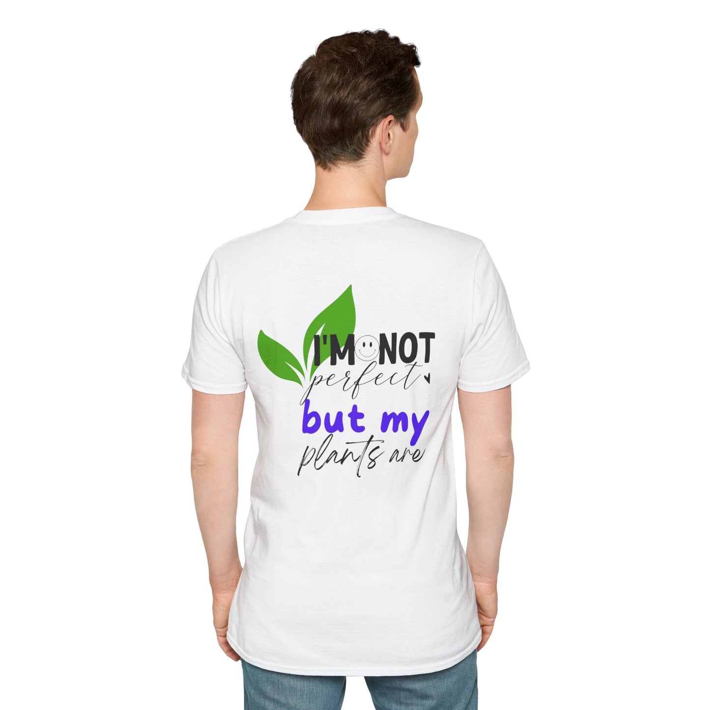 Plant Lover T-Shirt | I’m not perfect must my plants are. - Tiny Zen Gardens