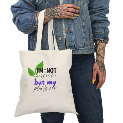 Plant Lover Tote Bag - 'I'm not perfect but my plants are' - Tiny Zen Gardens