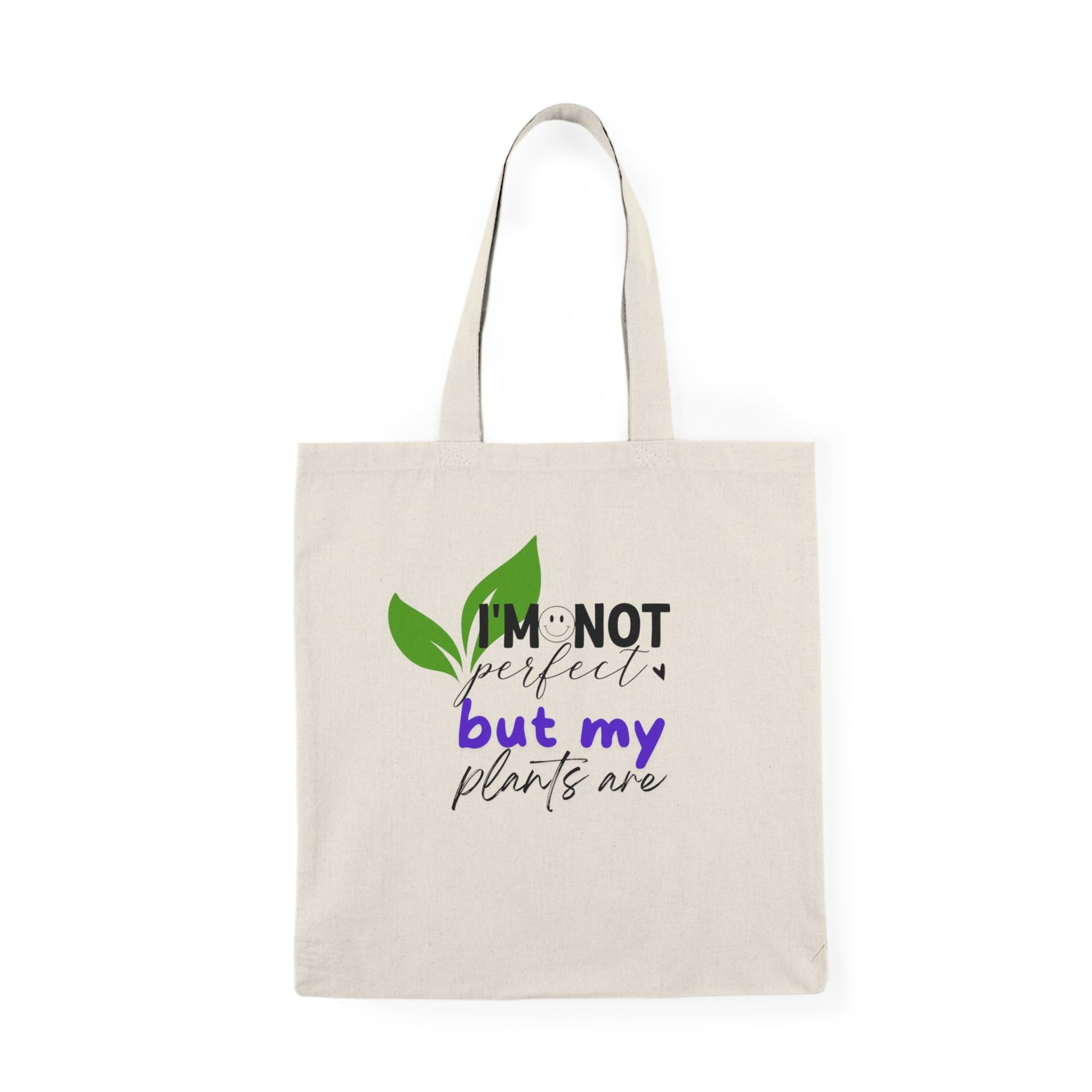 Plant Lover Tote Bag - 'I'm not perfect but my plants are' - Tiny Zen Gardens