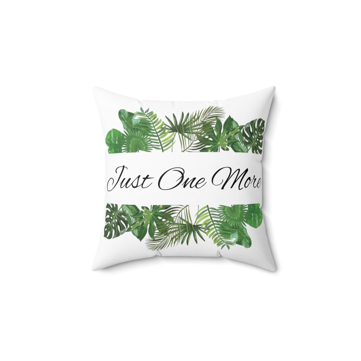 Throw Pillow | Just One More | Tiny Zen Gardens - Tiny Zen Gardens