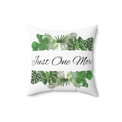 Throw Pillow | Just One More | Tiny Zen Gardens - Tiny Zen Gardens