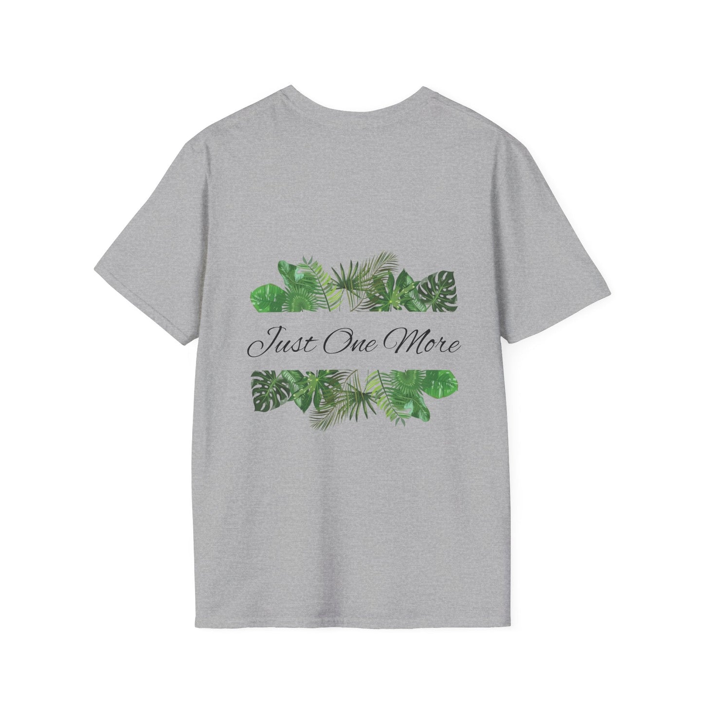 Unisex Softstyle T - Shirt | Just One More | Tiny Zen Gardens - Tiny Zen Gardens