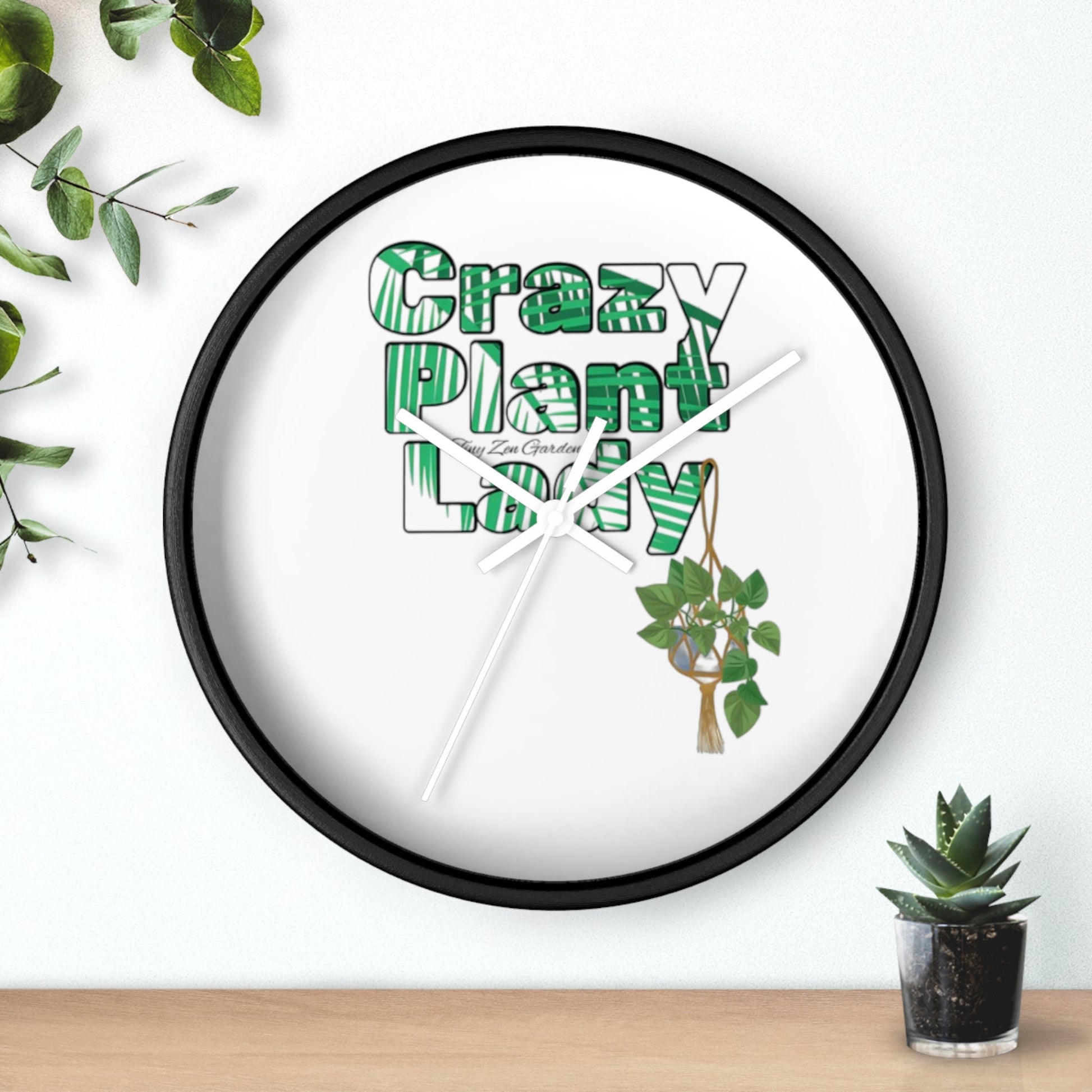 Wall Clock | Crazy Plant Lady | Tiny Zen Gardens - Tiny Zen Gardens