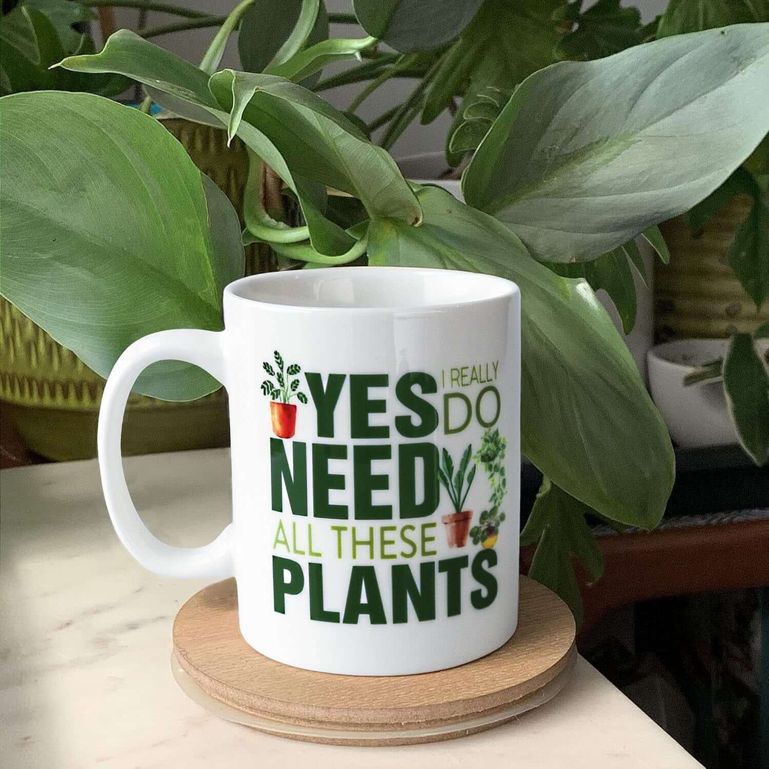 Yes I Really Do Need All These Plants Mug - Tiny Zen Gardens